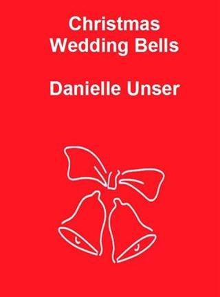 Christmas Wedding Bells Danielle Unser Download Add to Cart 100