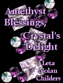 Amethyst Blessings, Crystal's Delight