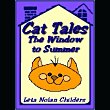 Cat Tales: The Window to Summer