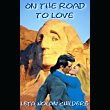 On the Road to Love